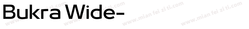 Bukra Wide字体转换